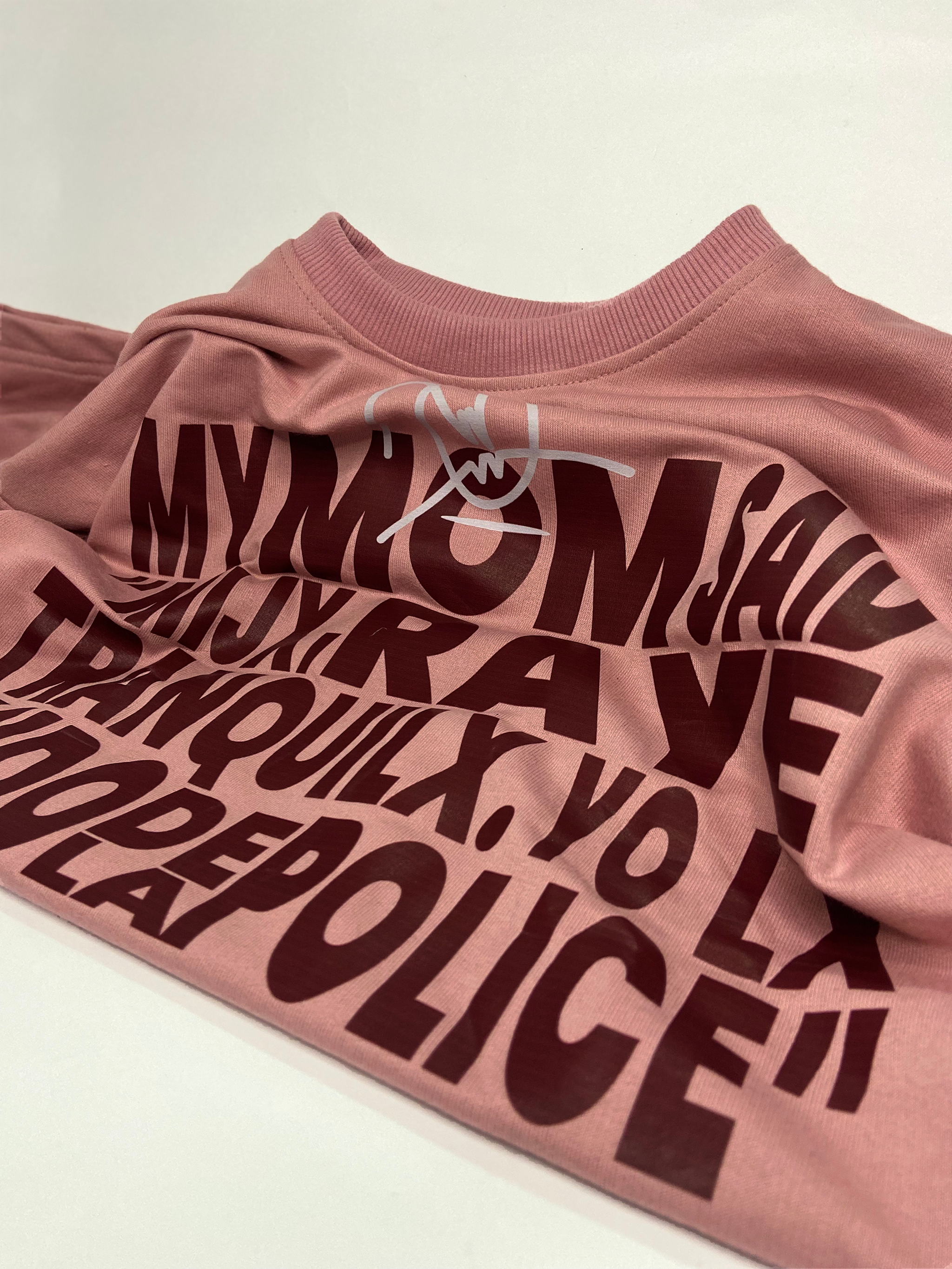 MY MOM SAID - Graphic Tee Drop 003