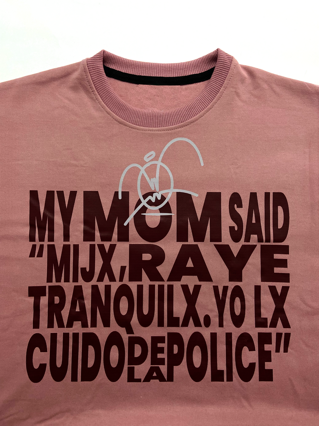 MY MOM SAID - Graphic Tee Drop 003